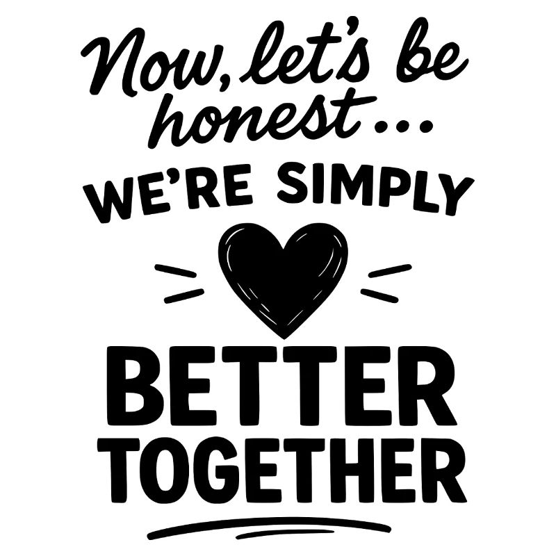 Better Together - Saying Black for Couples & Team
