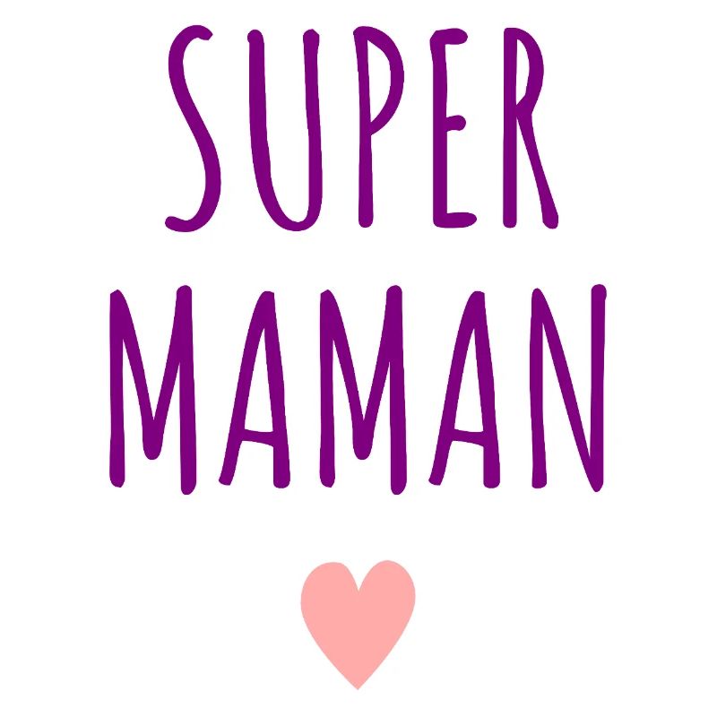 Super Maman Coeur