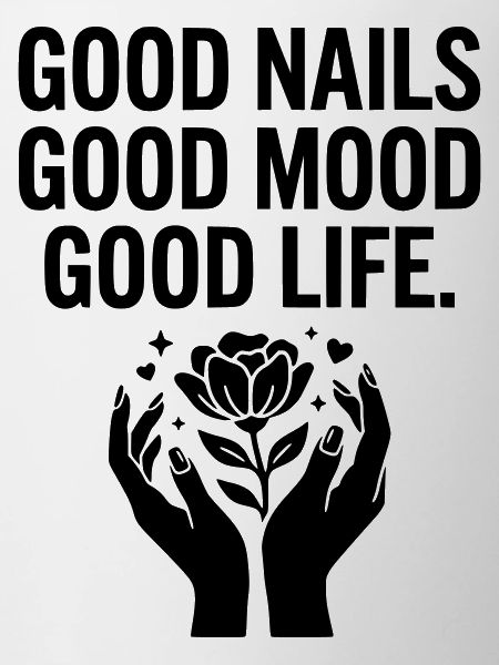 Good Nails Good Life