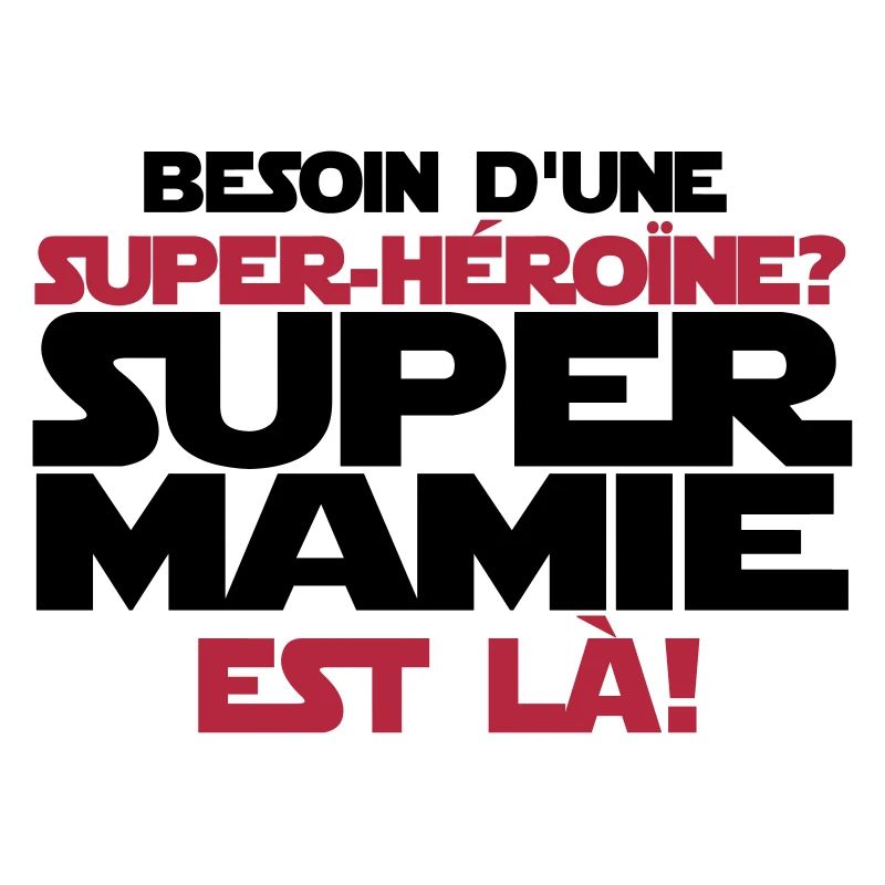 super mamie est là