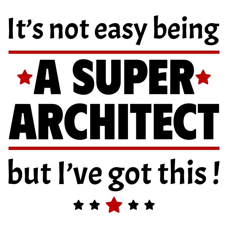 Nicht leicht, ein Super-Architekt zu sein!