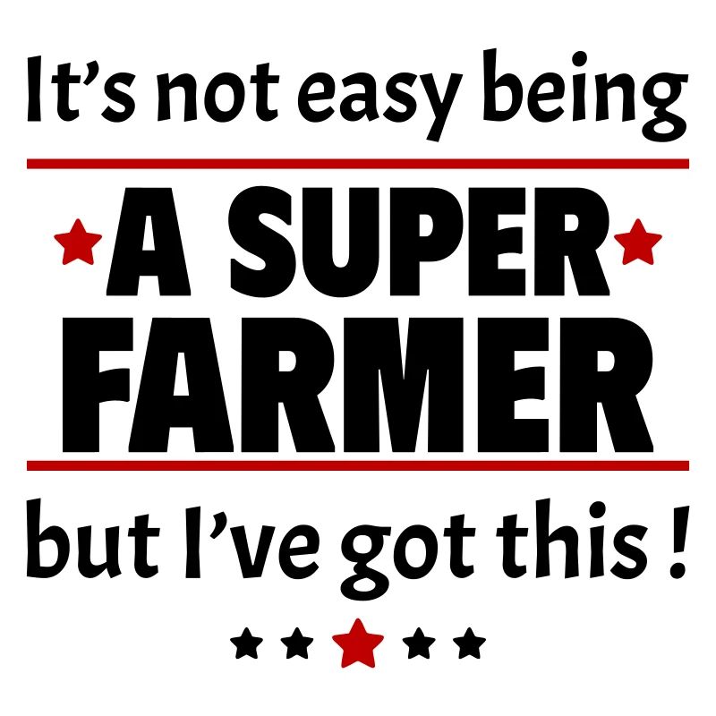 Not easy to be a super farmer!