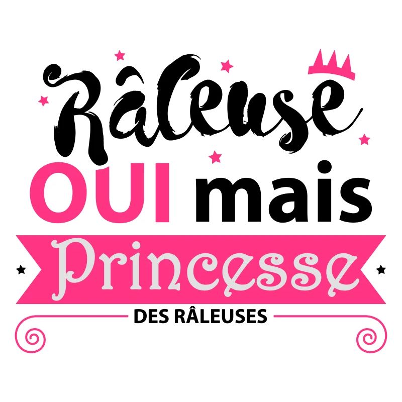 princesse des râleuses