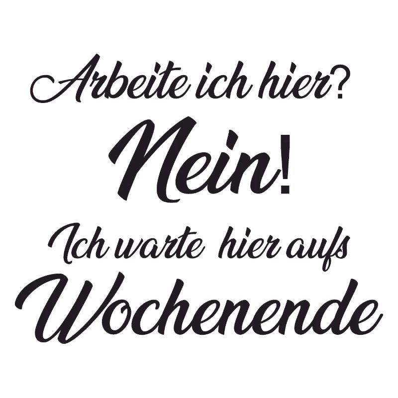 Warte auf das Wochenende