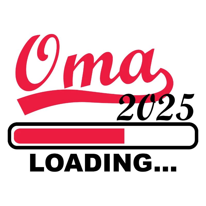 Oma 2025 loading, Ich werde 2025 Oma