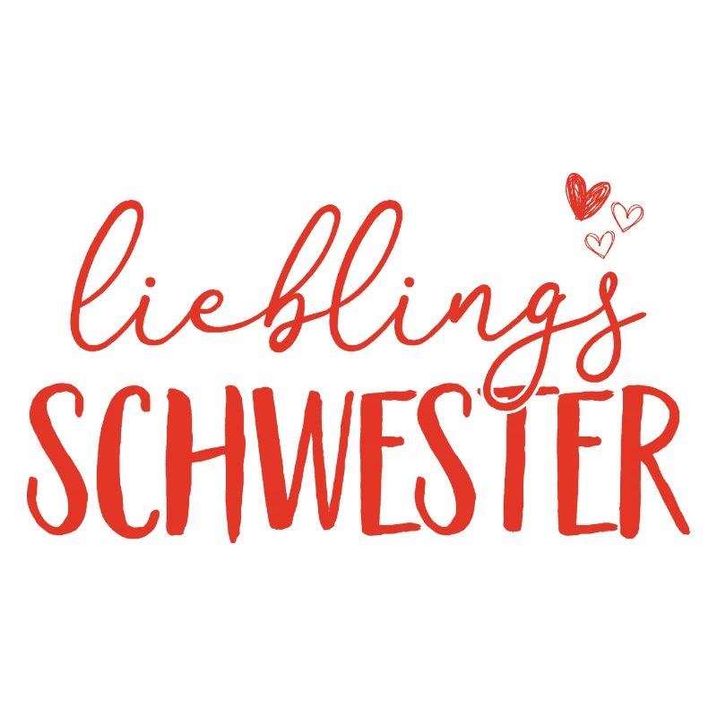 Lieblings Schwester - Geschenk Geschwister Liebe