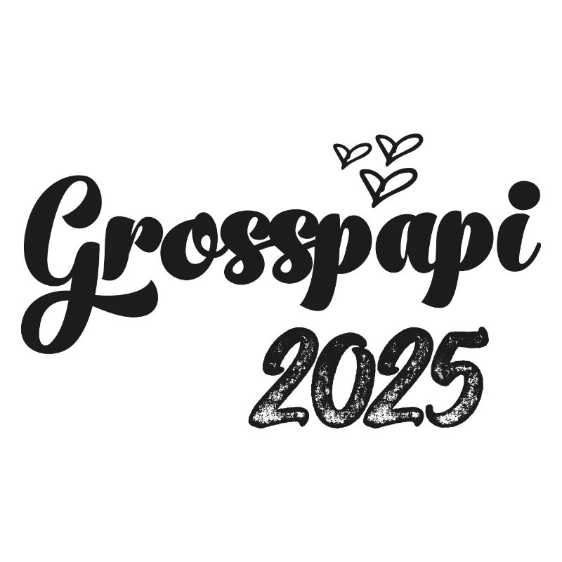 Grosspapi 2025 Opa 2025 Opa Schweiz