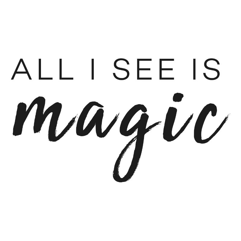 All I see is magic