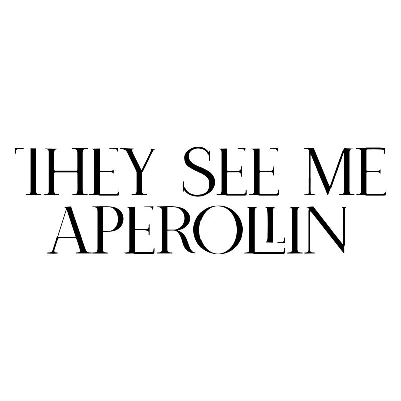 Ils me voient aperollin