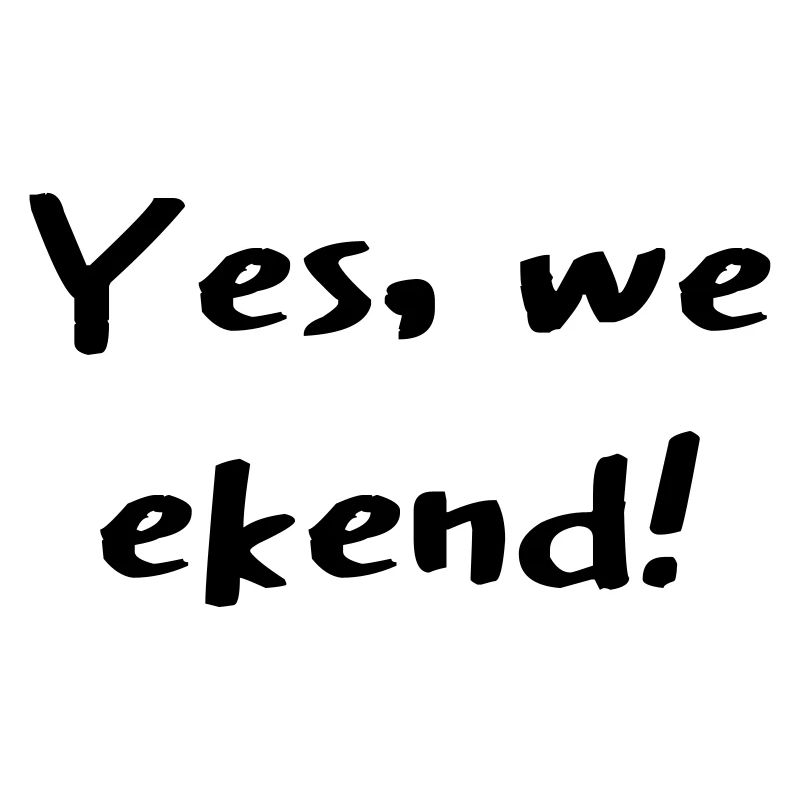 yes we can weekend