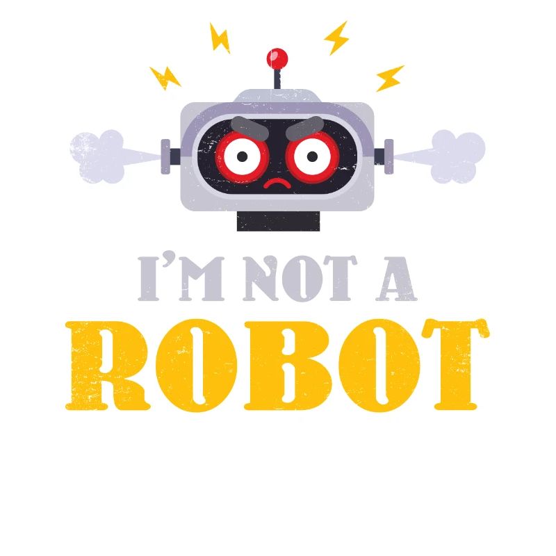 I Am Not a Robot Design For Robot Engineers