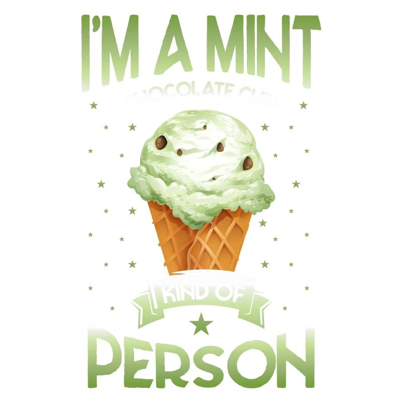 I Am A Mint Chocolate Piece For