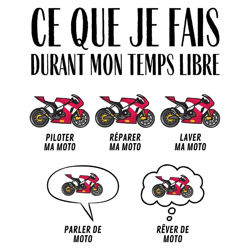 Ce que je fais durant mon temps libre Moto