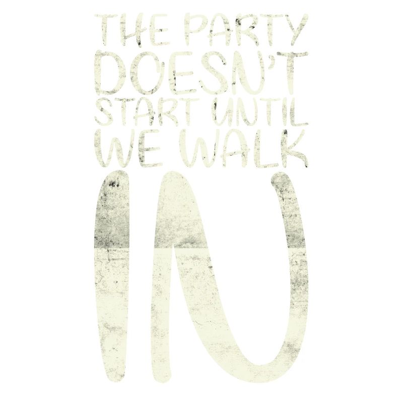 The party doesn't start until we work for the bride