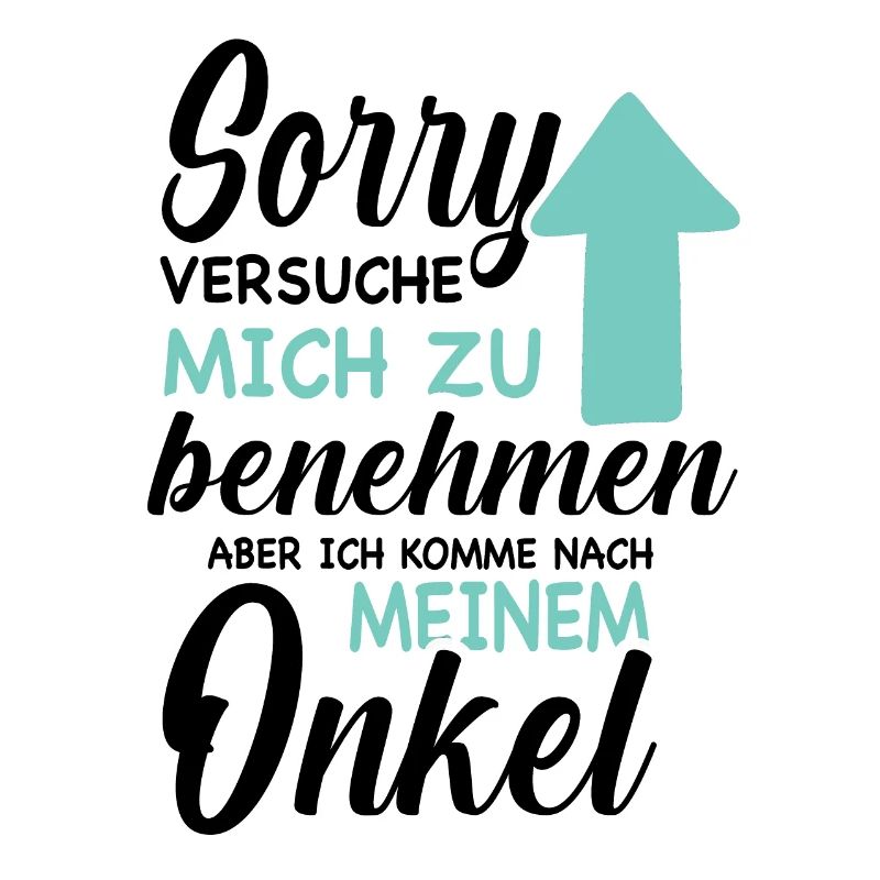 Ich versuche mich zu benehmen Onkel Geburtstag Fun