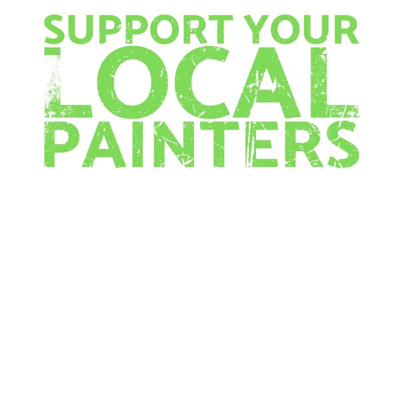 Support your local painter design for painters