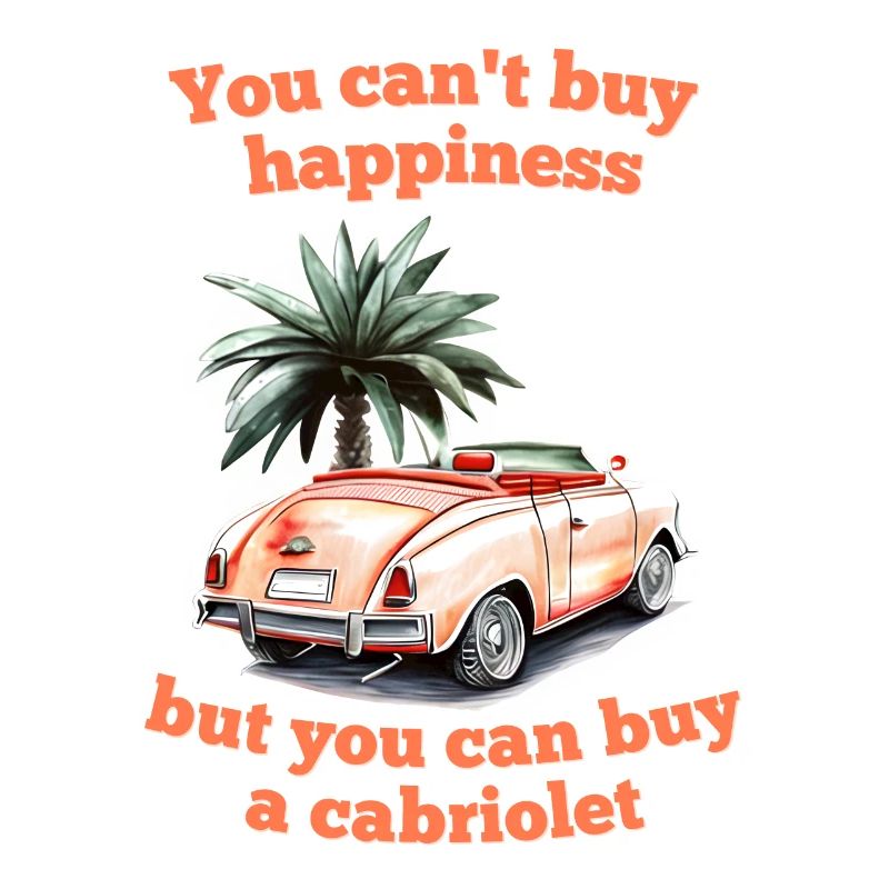 Dicton cabriolet : Le bonheur ne s’achète pas, mais