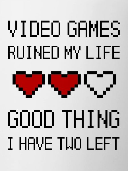 Gamer Humor Saying Gaming