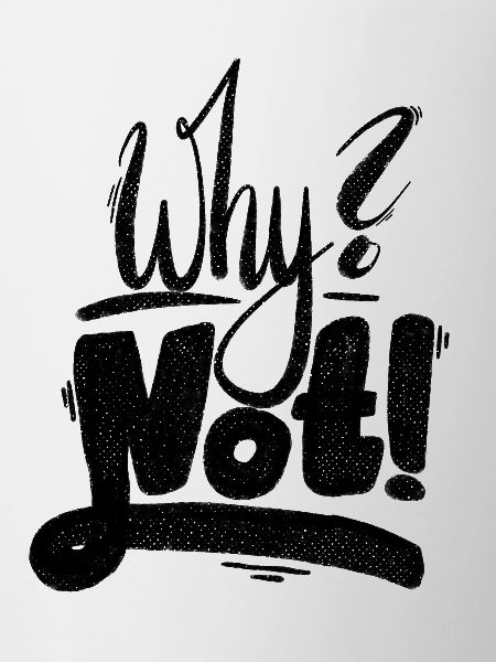 Why Not Exclamation Mark
