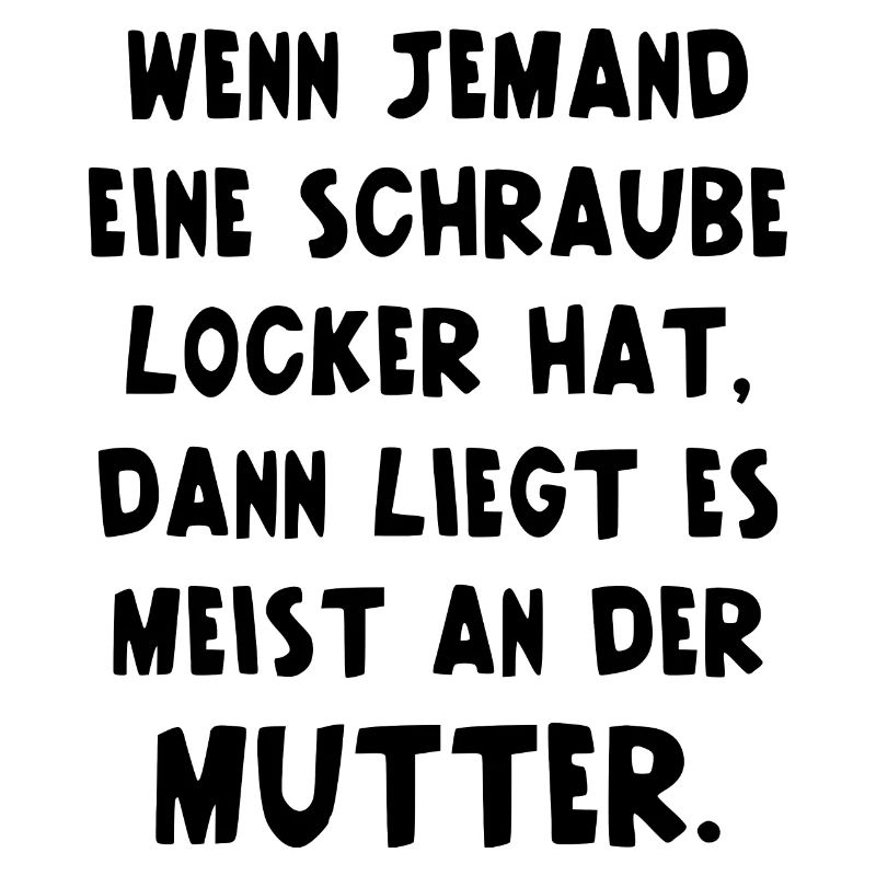 Schraube Locker Dann Liegt Es Meist An Der Mutter