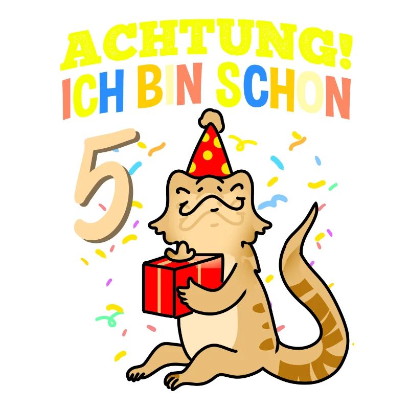 Achtung Ich Bin Schon 5 Geburtstag Bartagame