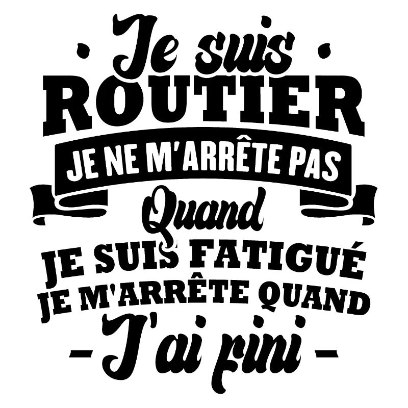 Je suis routier