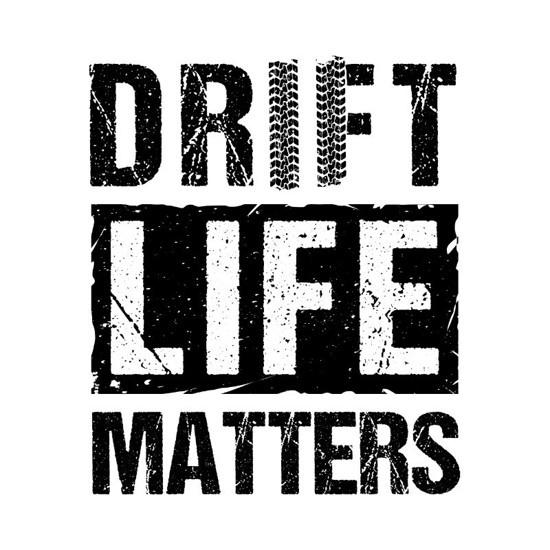 Drift Life Matters Jdm Auto Drifting