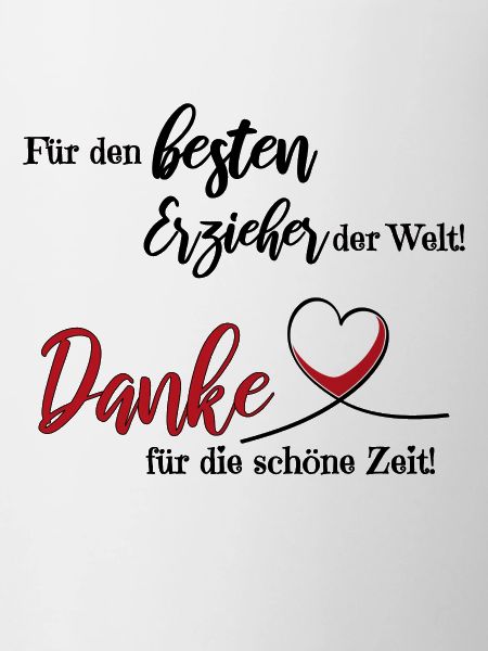 Bester Erzieher der Welt! Danke!