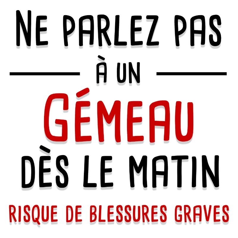 Ne parlez pas à un Gémeau dès le matin