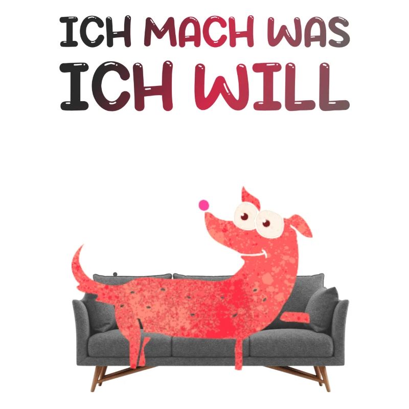 ich mach was ich will
