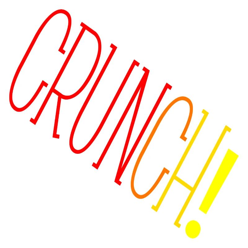 Crunch!