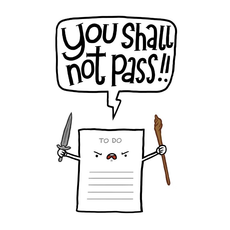 You shall not pass-To Do
