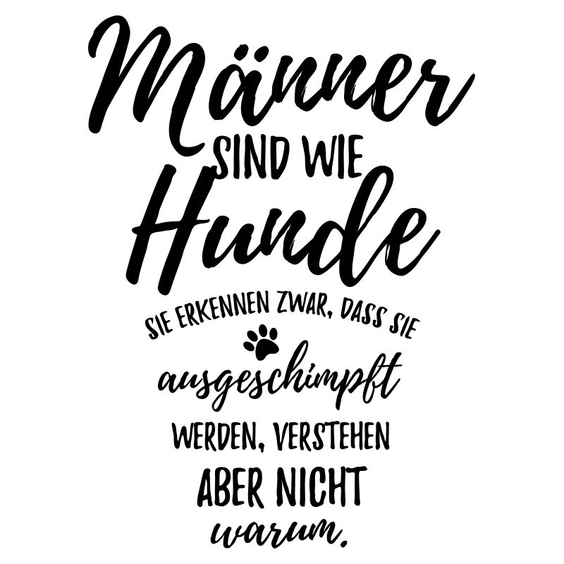 Männer sind wie Hunde