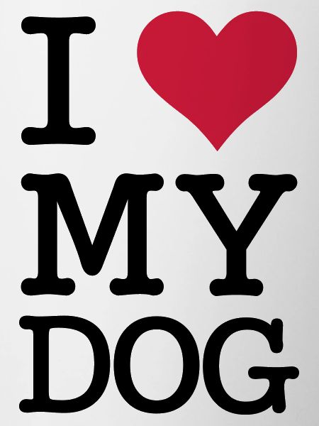 I Love My Dog