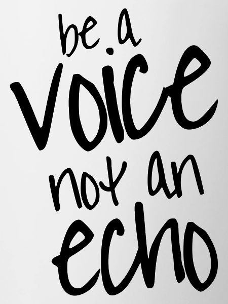 Be a voice