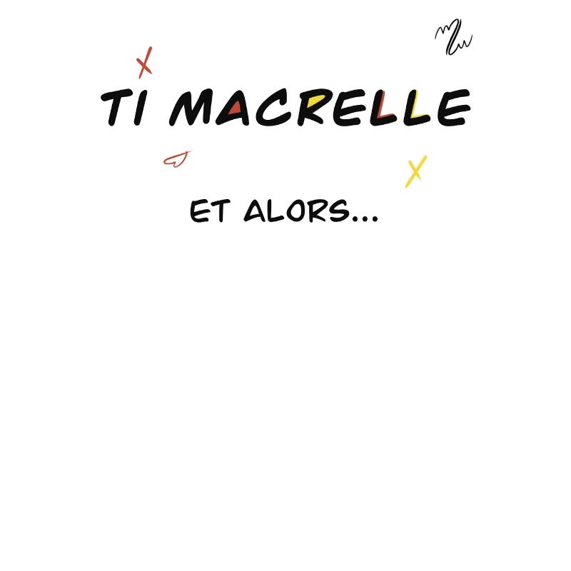 Ti Macrelle et alors