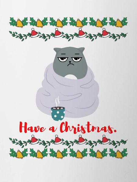 Have a Christmas - Grumpy