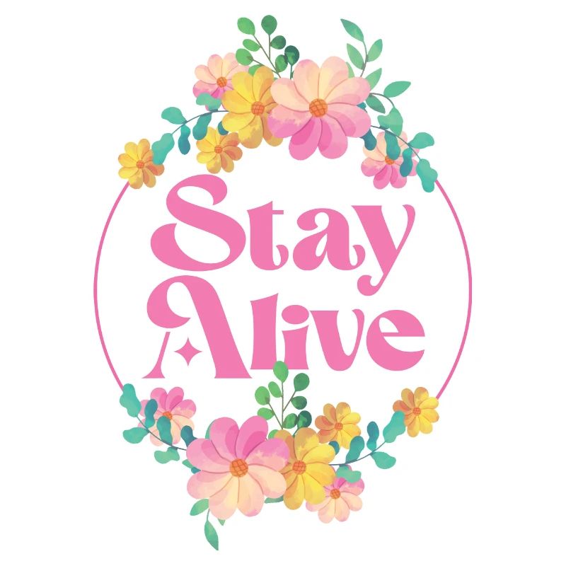 Stay Alive
