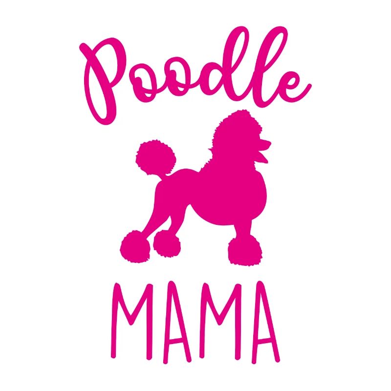POODLE MAMA