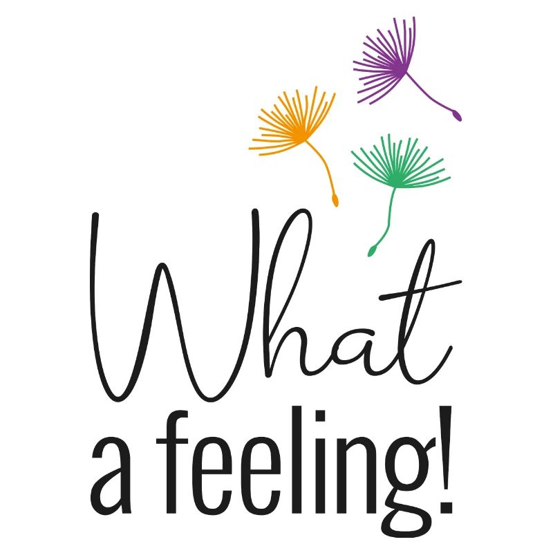 What a feeling