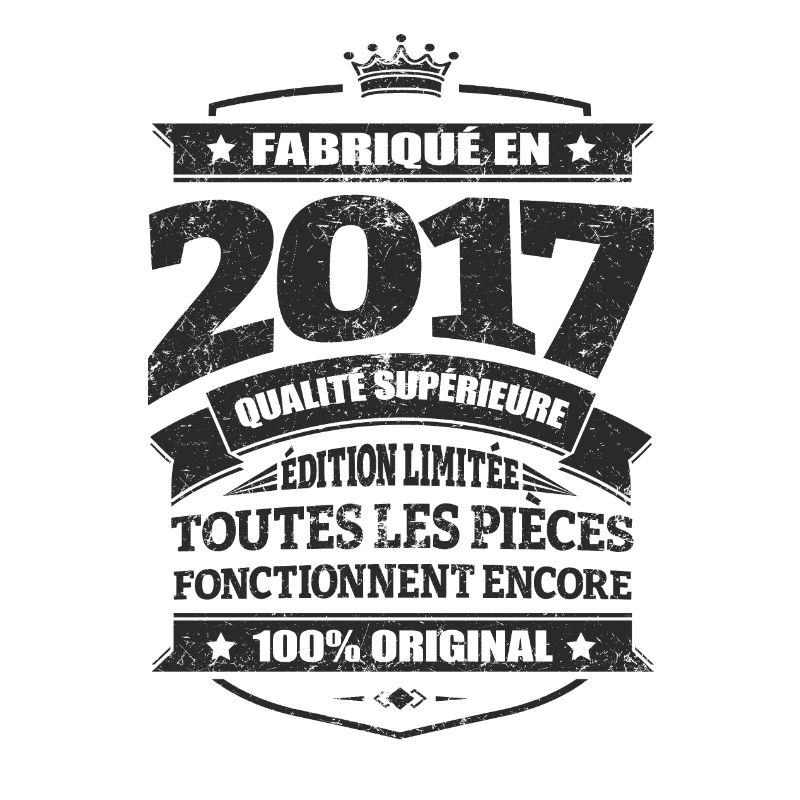 FABRIQUÉ EN 2017