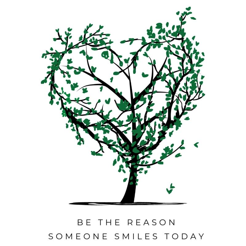 Be the reason someone smiles today