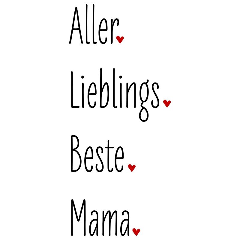 Aller Lieblings Beste Mama, Mutter, Geburtstag