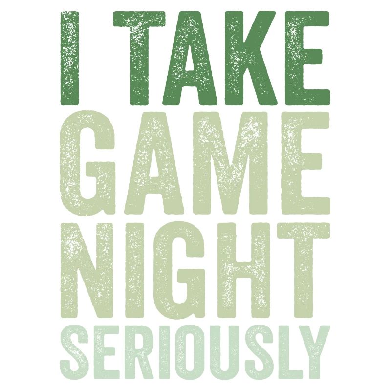 I take game night seriously