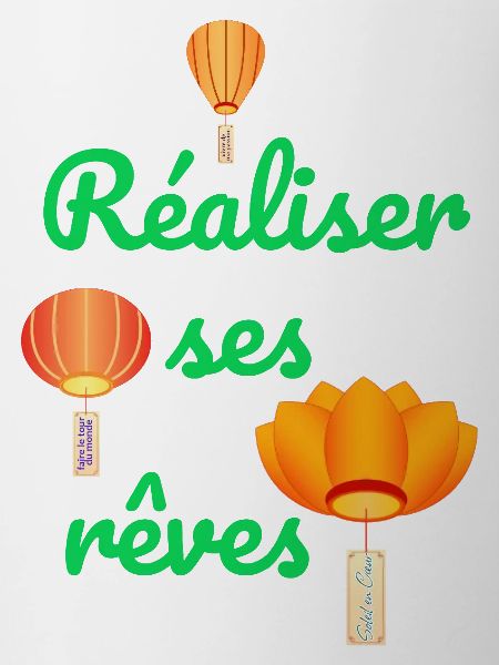Réaliser ses rêves