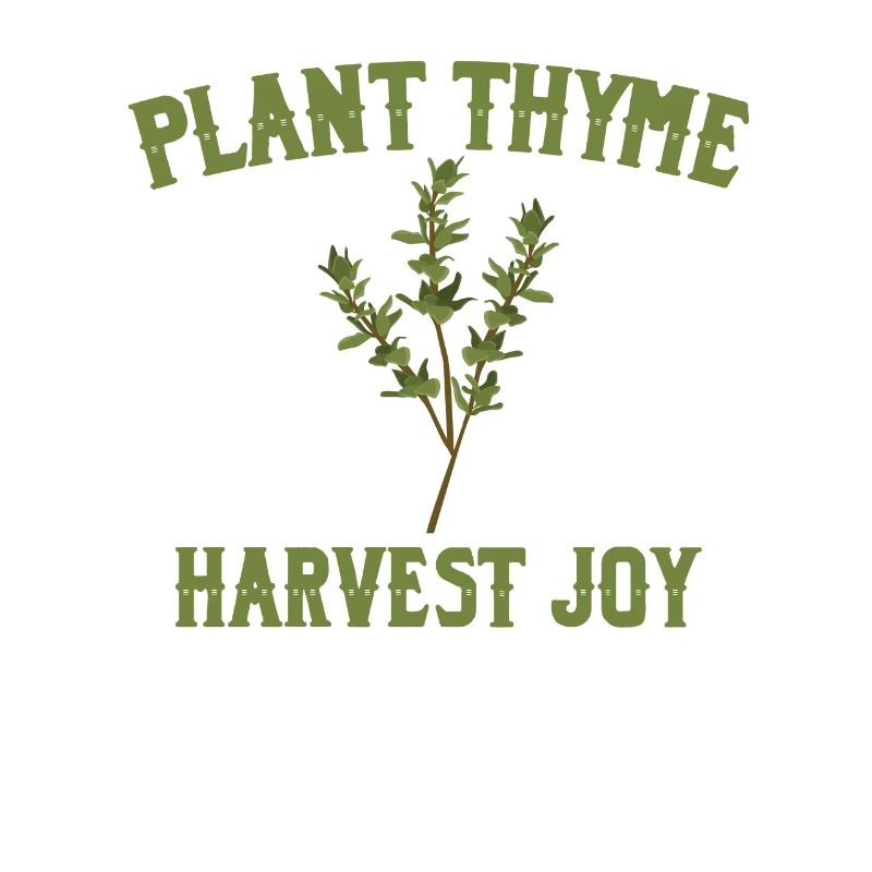 Plant Thyme Harvest Joy