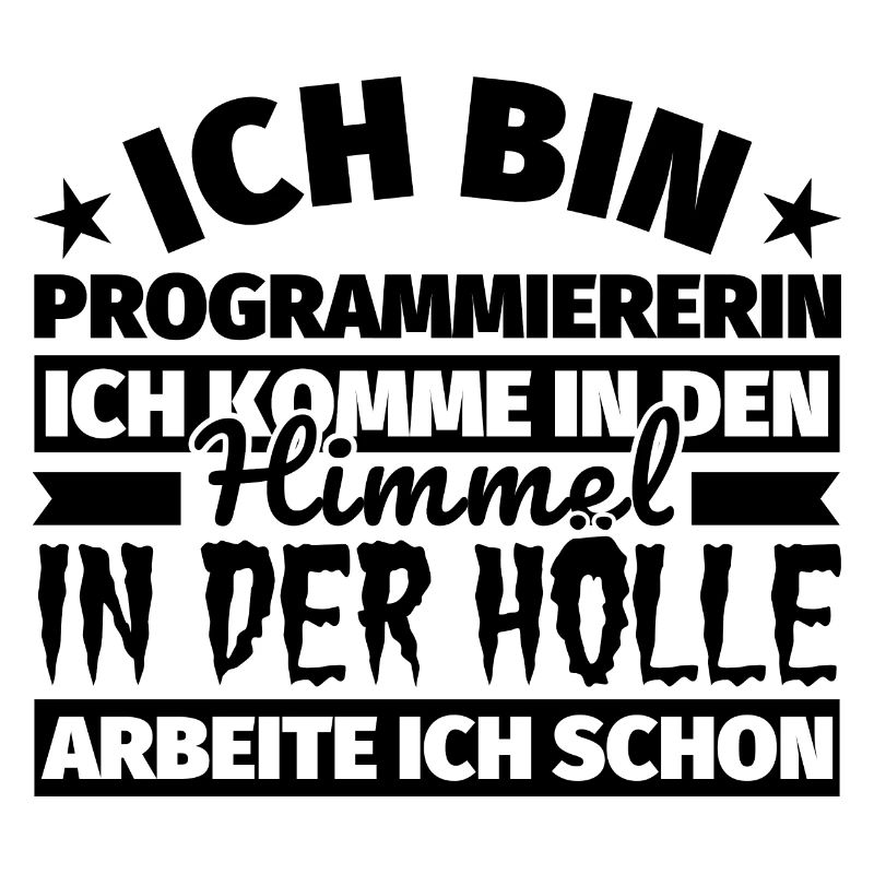 Programmiererin Geschenk lustig Himmel Hölle