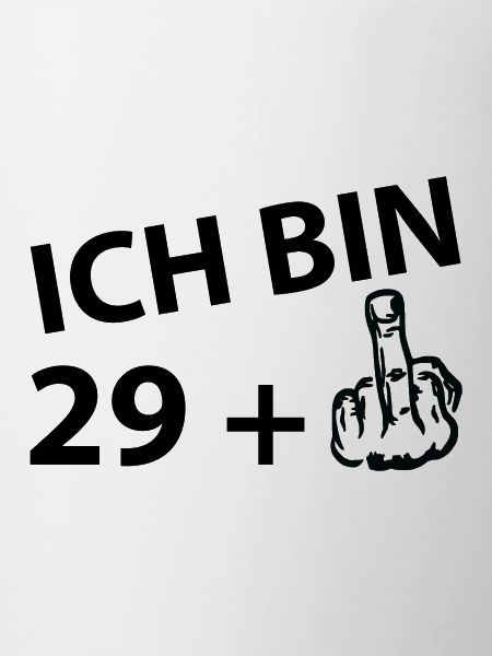 Ich bin 29 plus 1