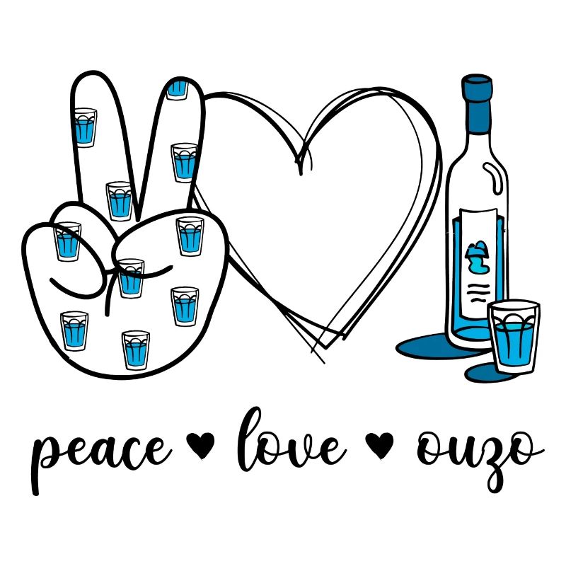 Peace Love Ouzo