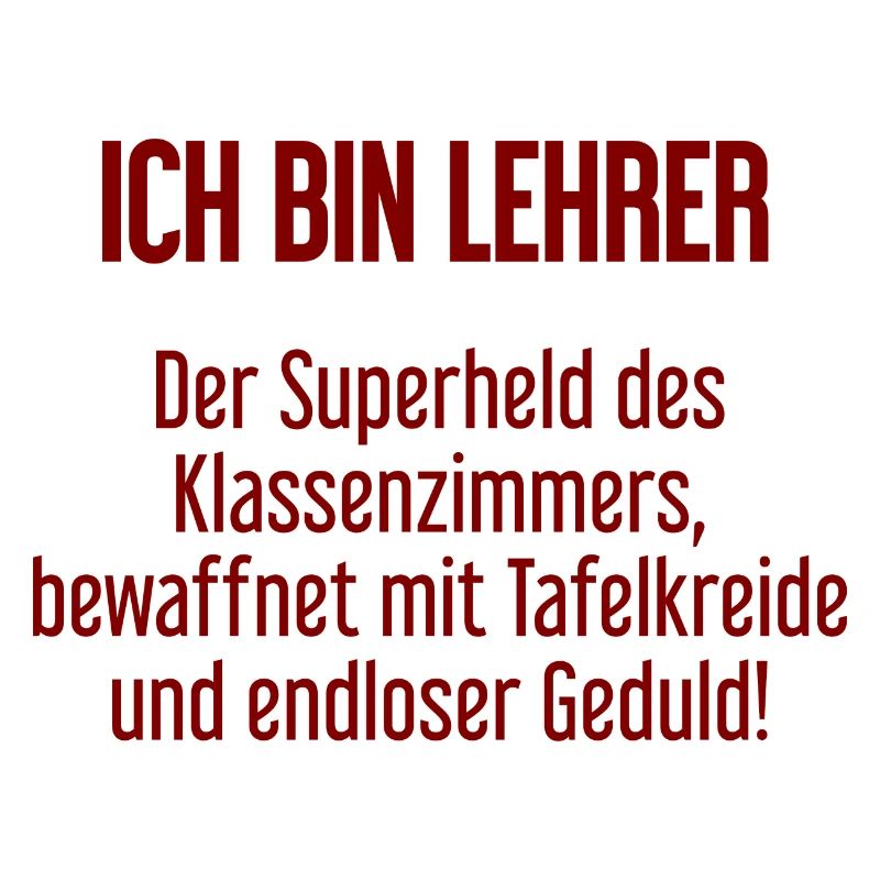Lehrer - Der Superheld des Klassenzimmers!